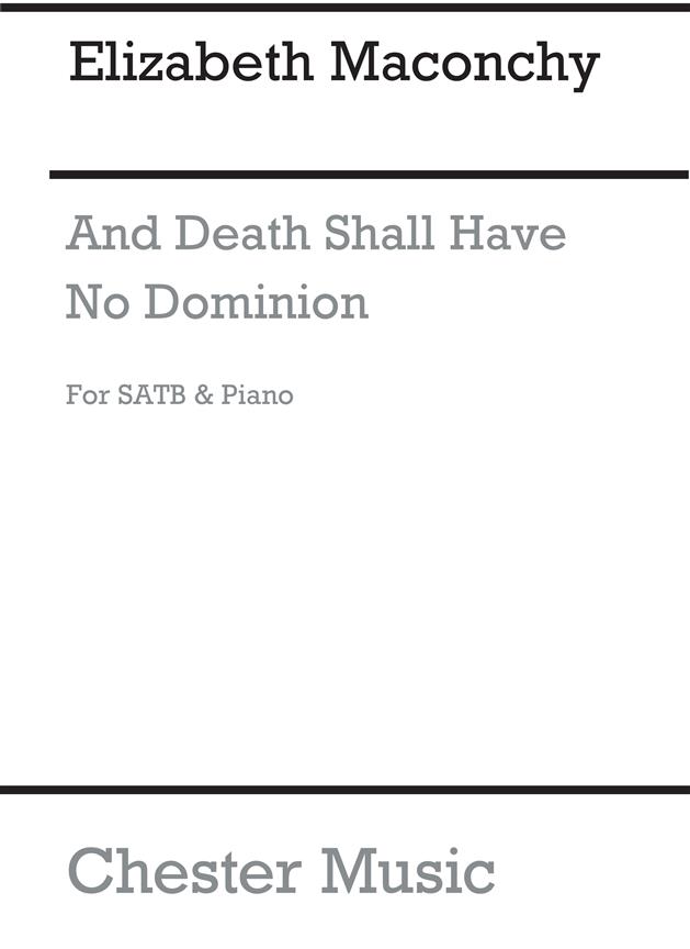 And Death Shall Have No Dominion